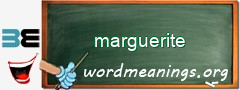WordMeaning blackboard for marguerite